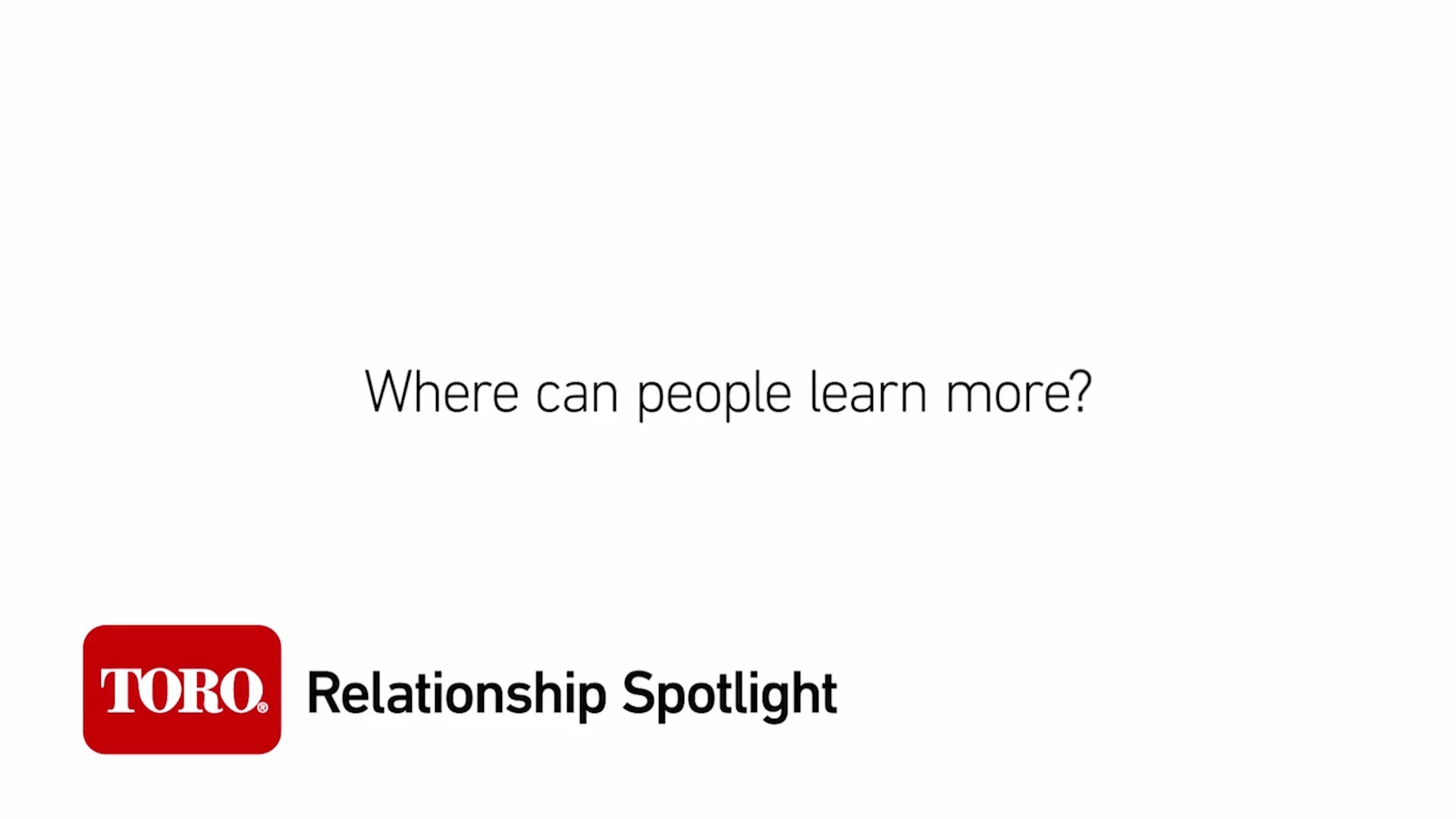 Relationship Spotlight: Learn More