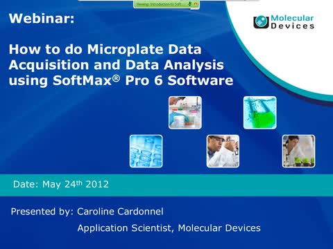 How to Do Microplate Data Acquisition and Data Analysis Using SoftMax Pro 6 Software