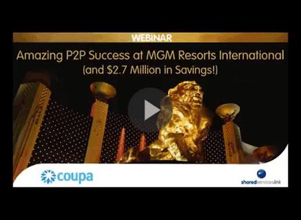 Amazing P2P Success at MGM Resorts (and $2.7 Million in Savings!)