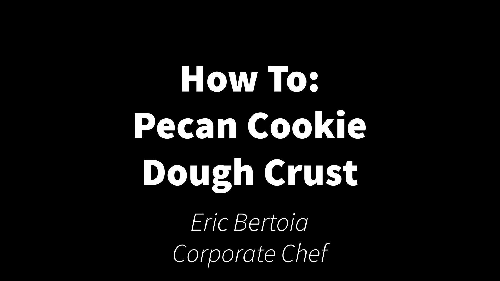 How To- Pecan Cookie Dough Crust