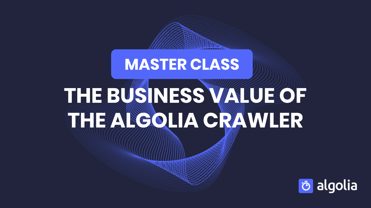 illustration for: 'Master Class: The business value of the Algolia Crawler'"