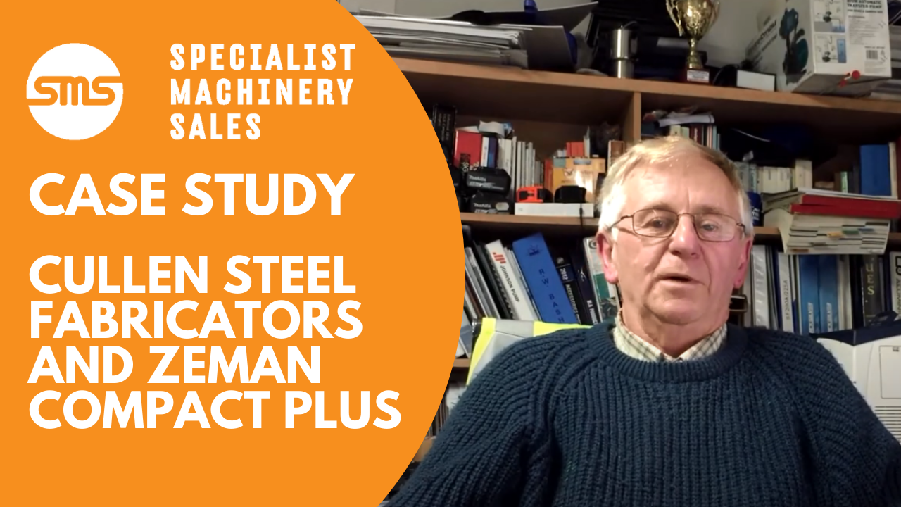 Case Study - Cullen Steel Fabrications and Zeman Compact Plus Specialist Machinery Sales