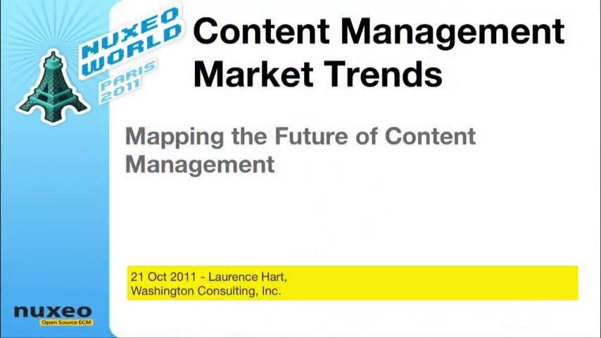 Nuxeo World Paris 2011 Content Management Market Trends
