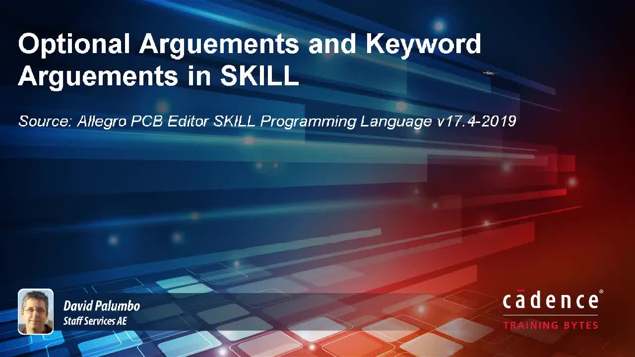 Optional Arguments and Keyword Arguments in SKILL