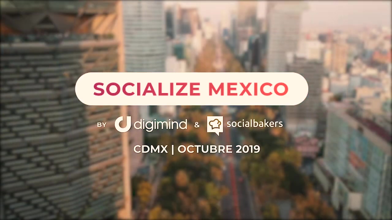 Socialize Mexico 2019
