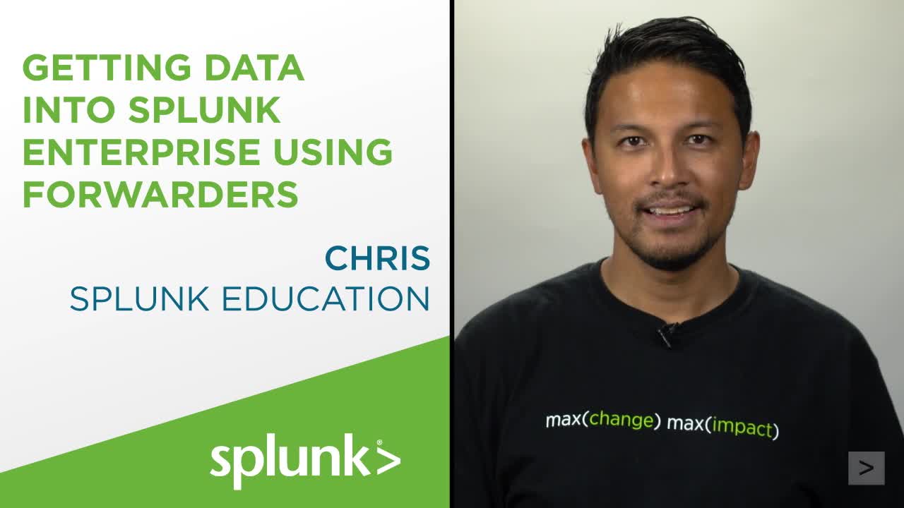 Getting Data Into Splunk Enterprise with Forwarders
