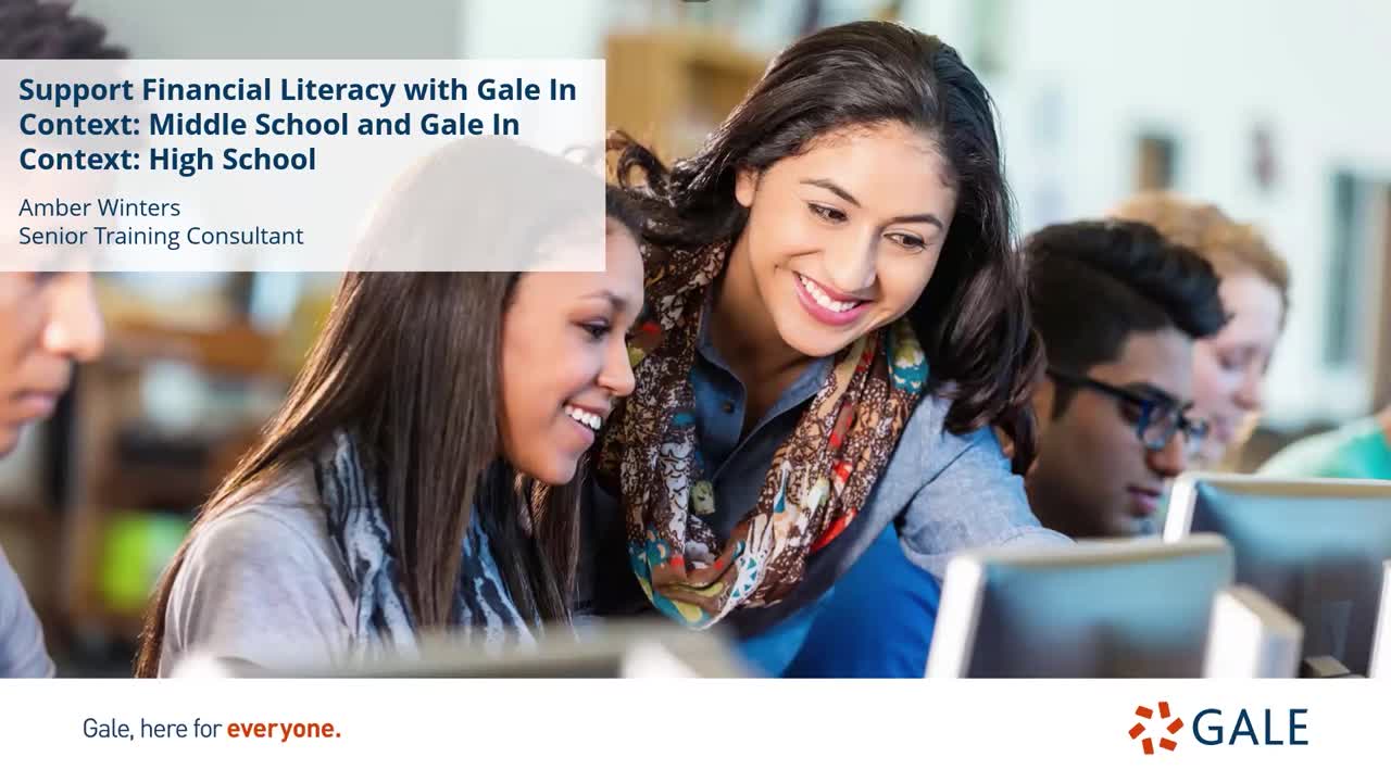 Support Financial Literacy with Gale In Context: Middle School and Gale In Context: High School