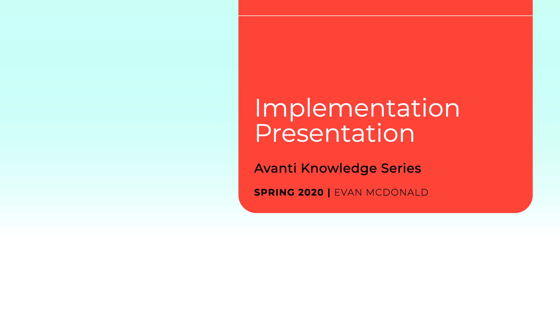 Implementation Presentation