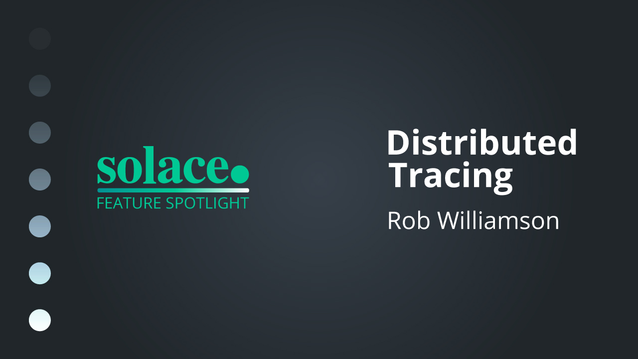 Distributed Tracing | Feature Spotlight