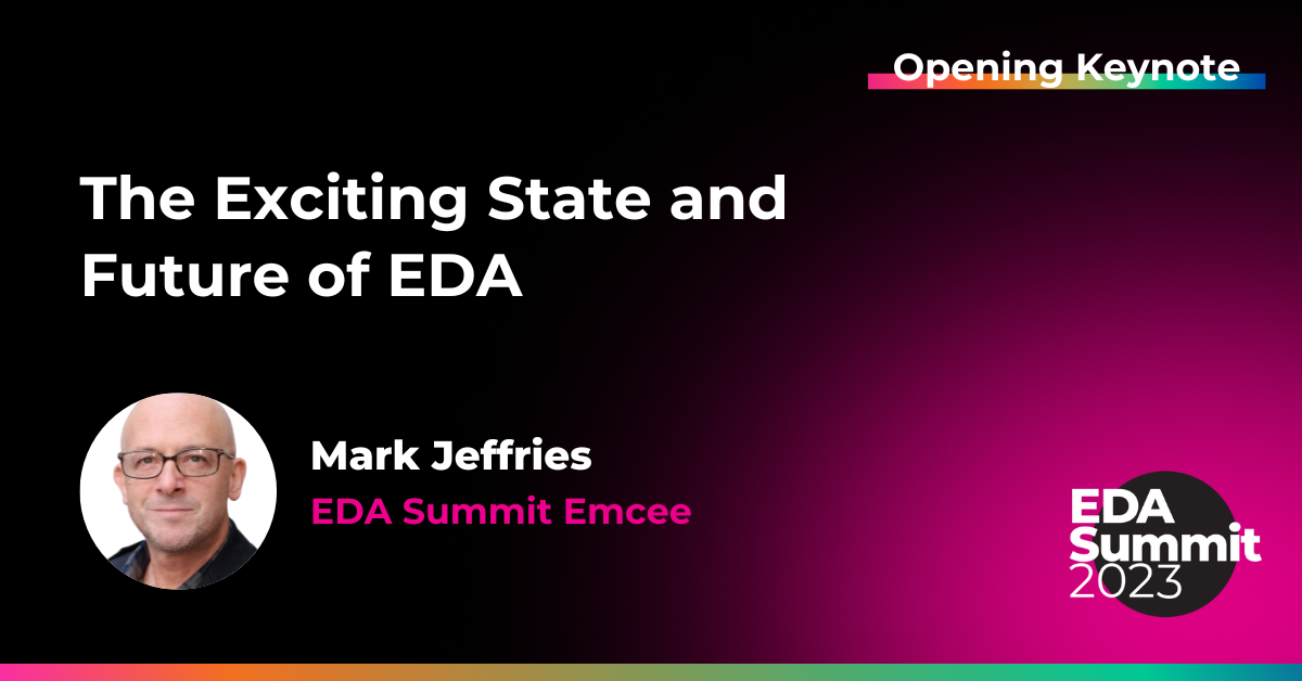 Keynote - The Exciting State and Future of EDA