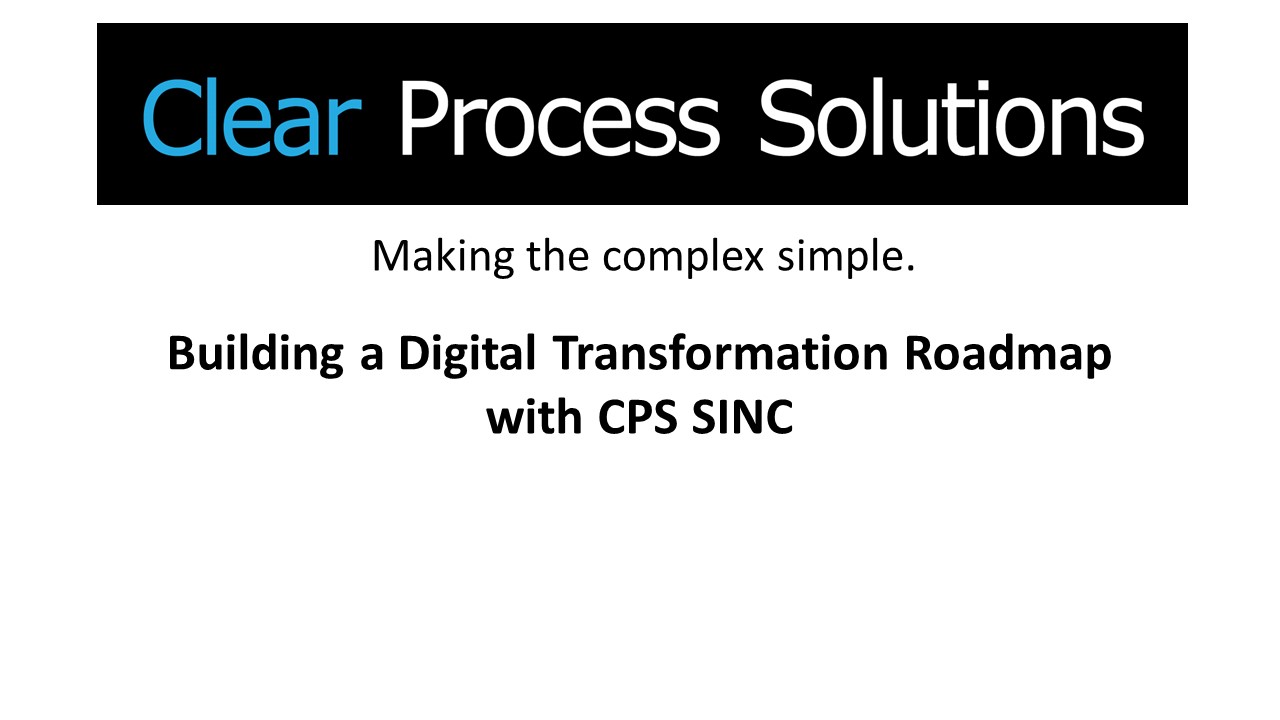 CPS SINC Digital Transformation Roadmap Final