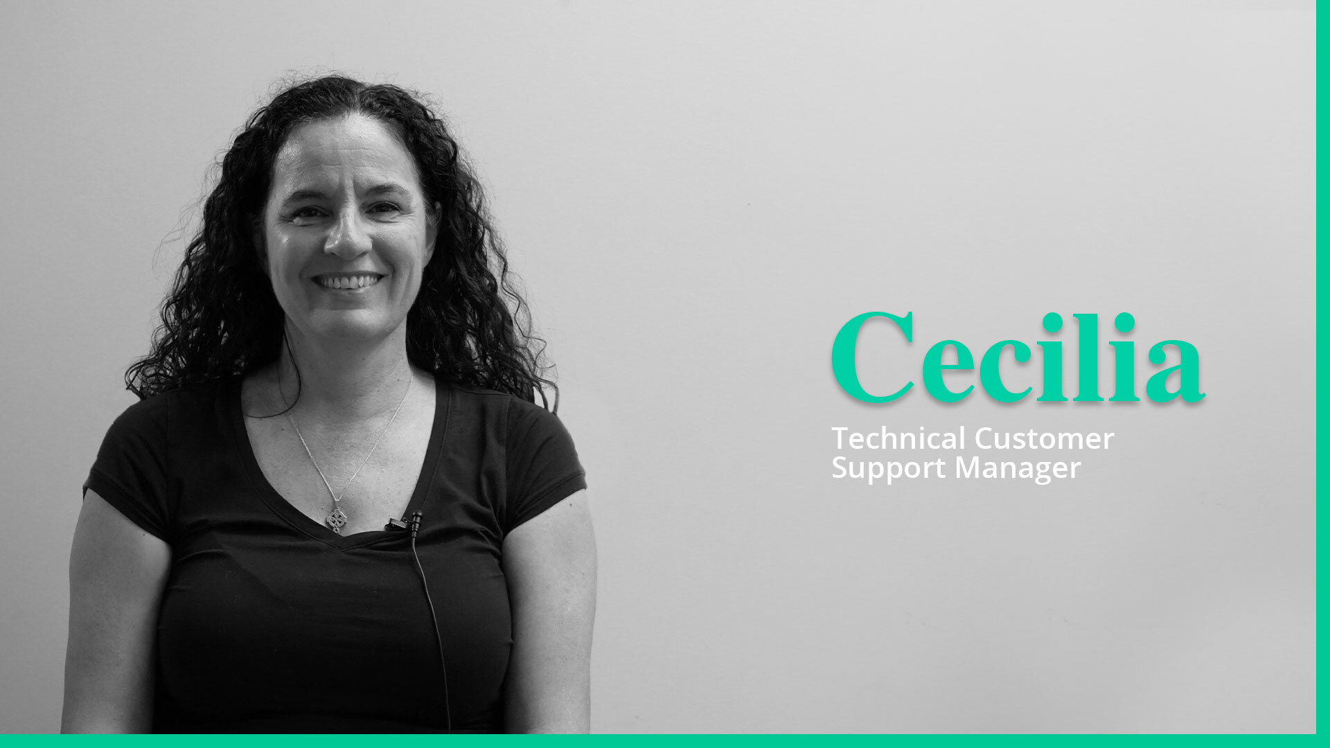 Cecilia loves Solace’s ability to provide world class support
