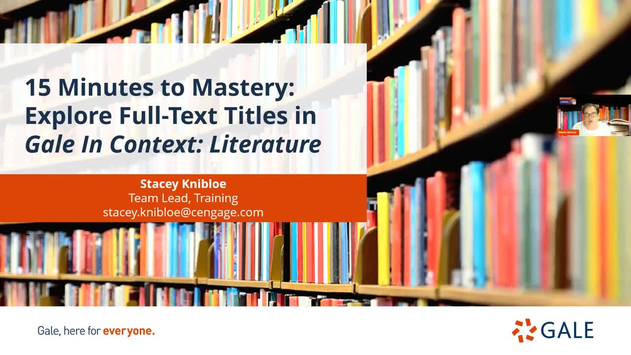 15 Minutes to Mastery: Explore Full-Text Titles in Gale In Context: Literature