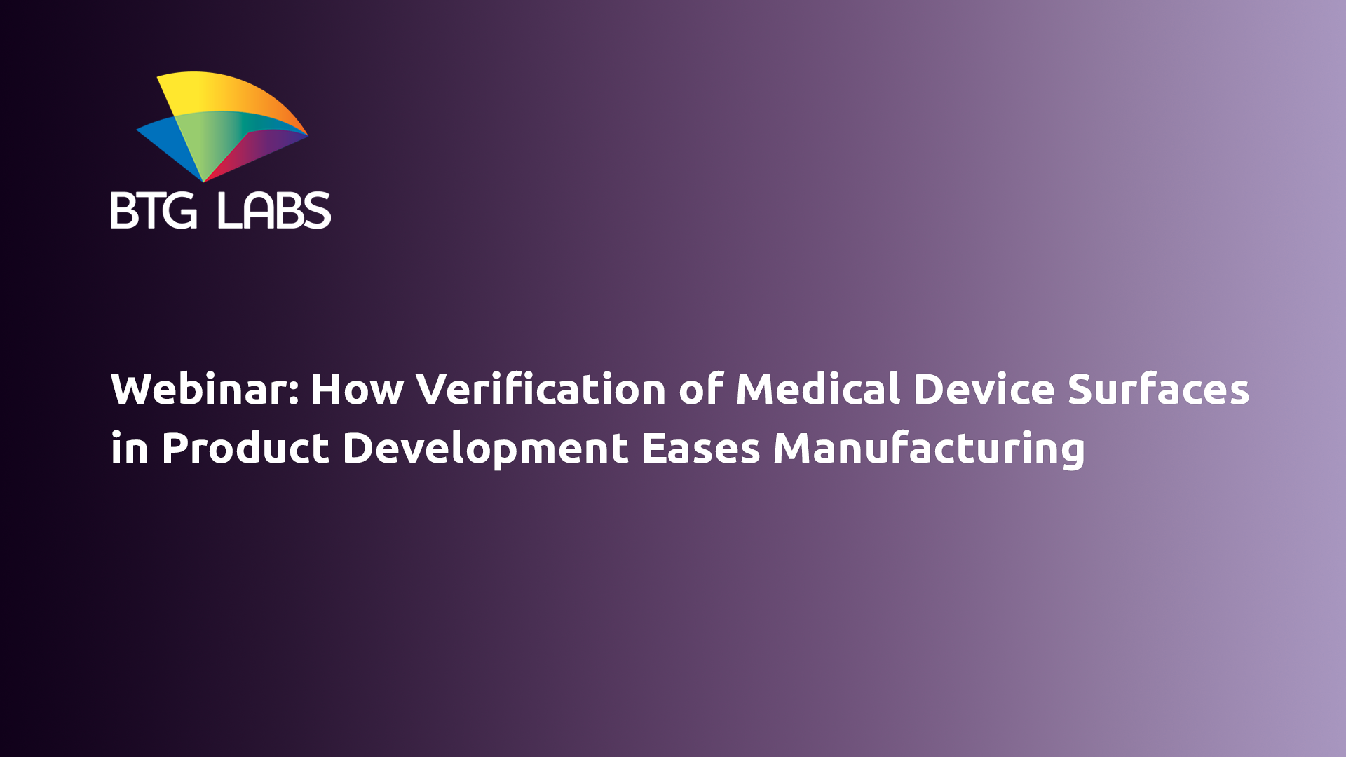 如何验证医疗设备 - 产品曲面 - 产品开发 - 简化 - 制造 - 网络研讨会