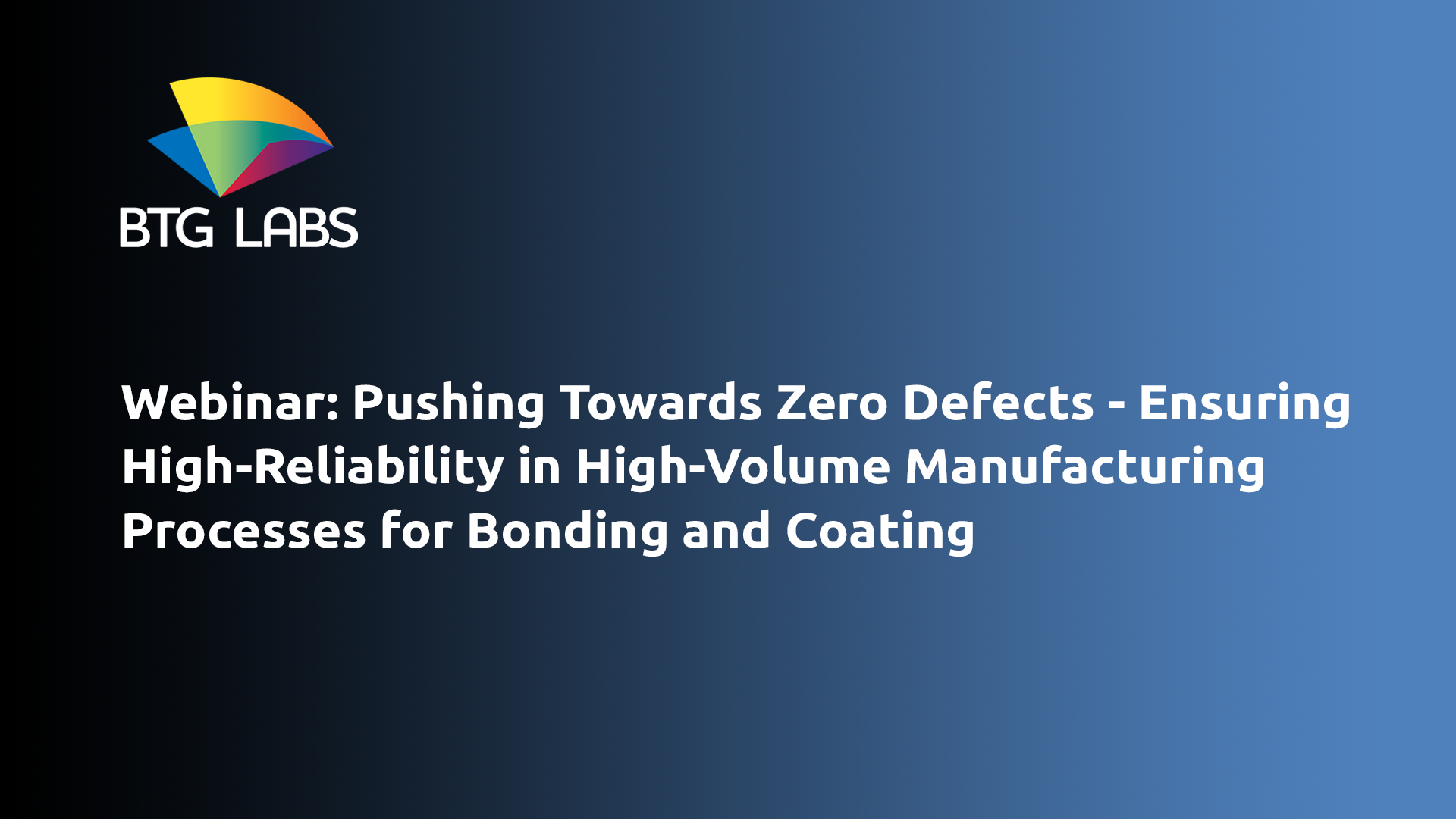 pushing-towards-zero-defects-ensuring-high-reliability-webinar