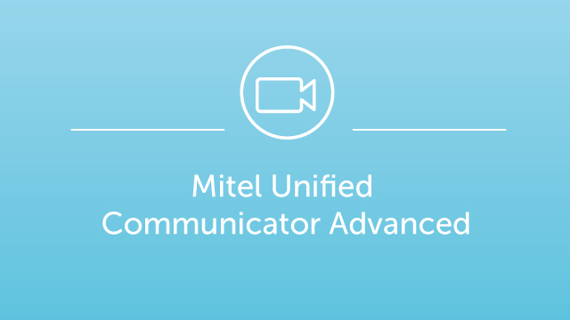 Mitel Unified Communicator Advanced - EN