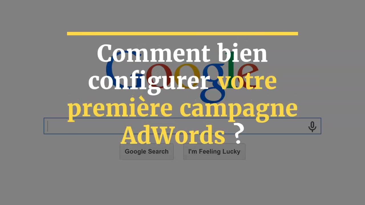 configurer-campagne-adwords