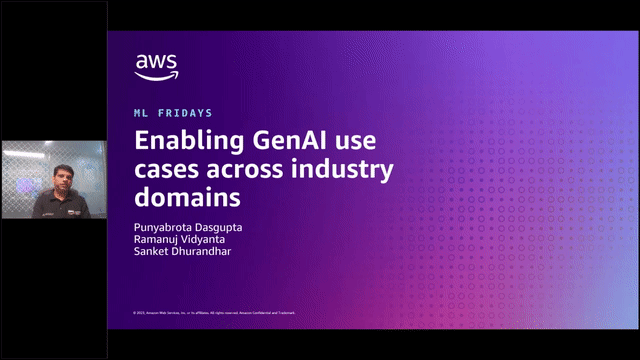 AWS ML Fridays Enabling GenAI use cases across industry domains