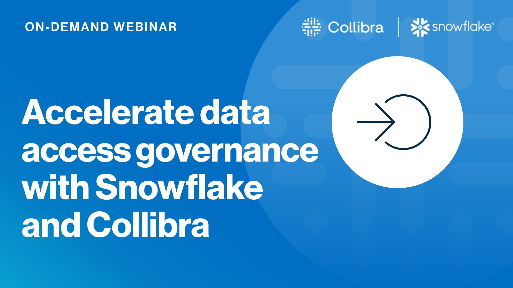 Load video: Accelerate data access governance with Snowflake and Collibra