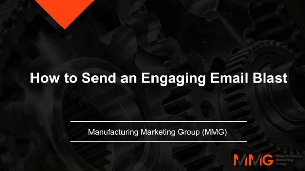 MMG Webinar - How to Send an Engaging Email Blast-1