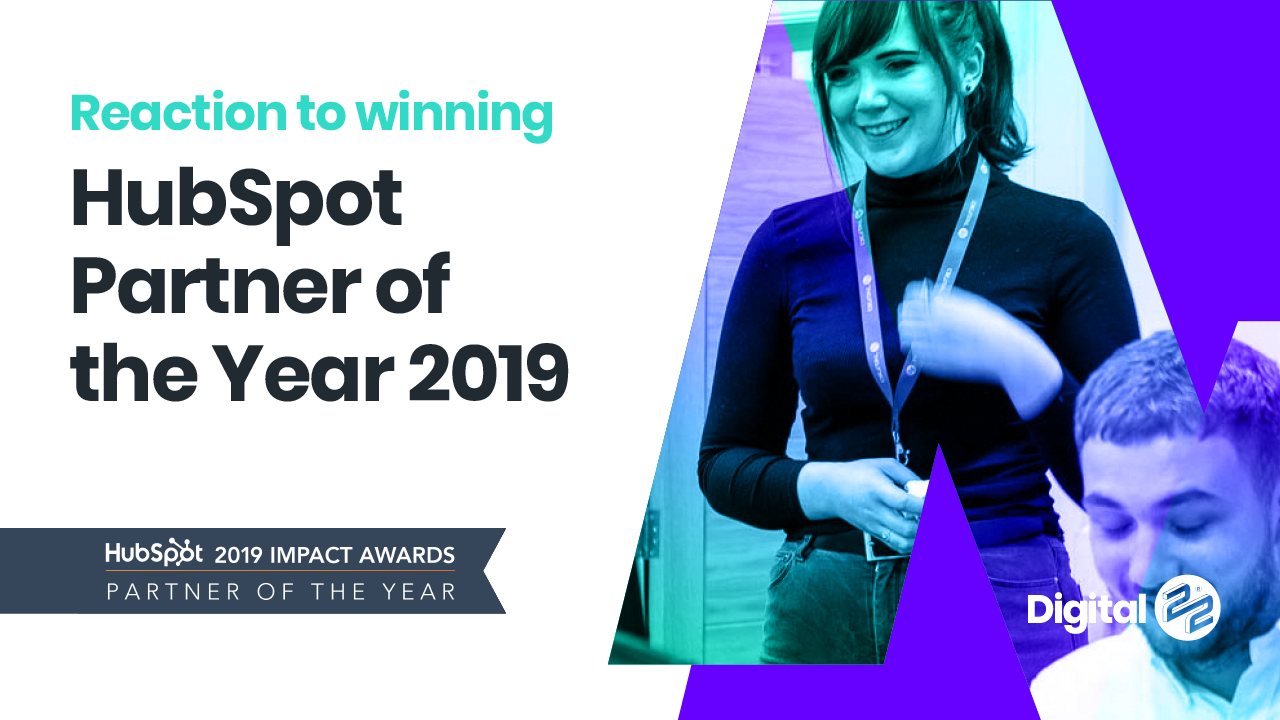 Digital 22 Wins HubSpot EMEA Partner of the Year for 2018