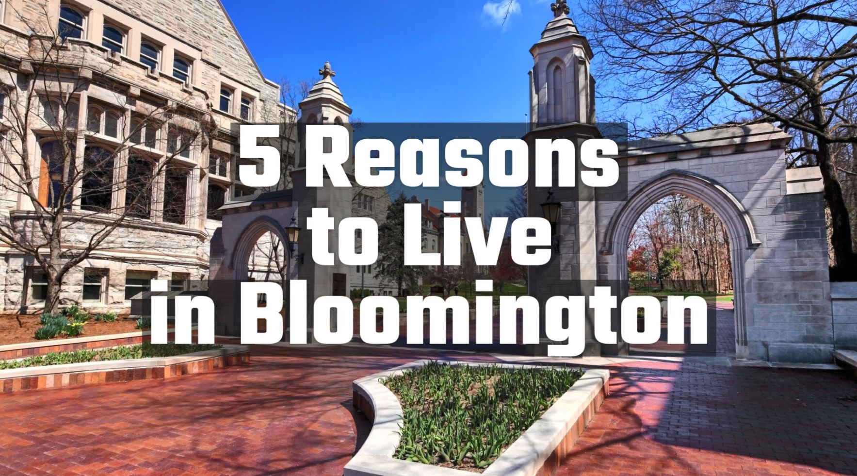 5_Reasons_to_Live_in_Bloomington_1080p - Final