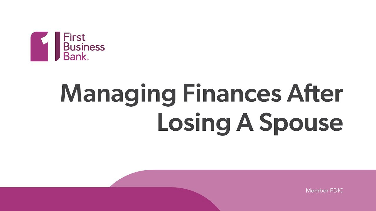 podcast video of Managing Finances After Losing A Spouse