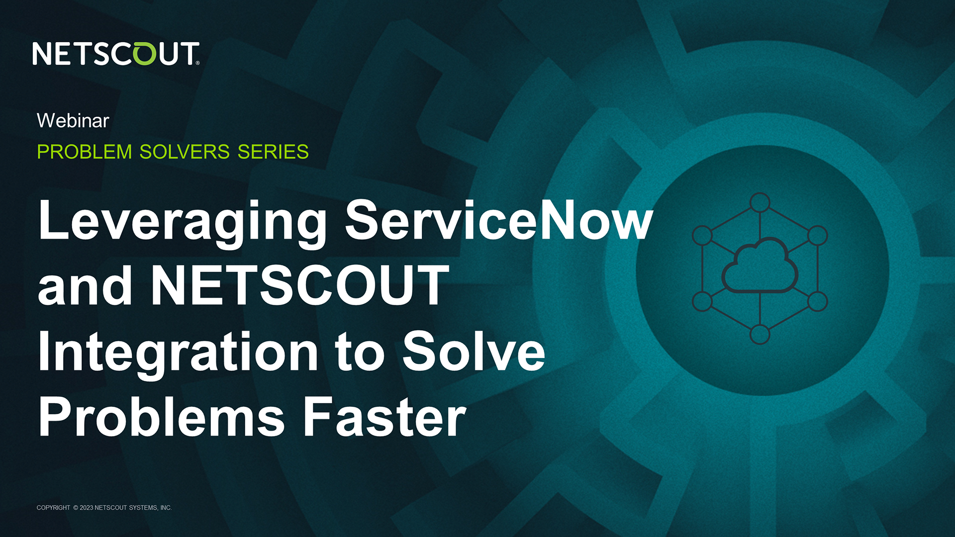 Leveraging ServiceNow and NETSCOUT Integration to Solve Problems Faster