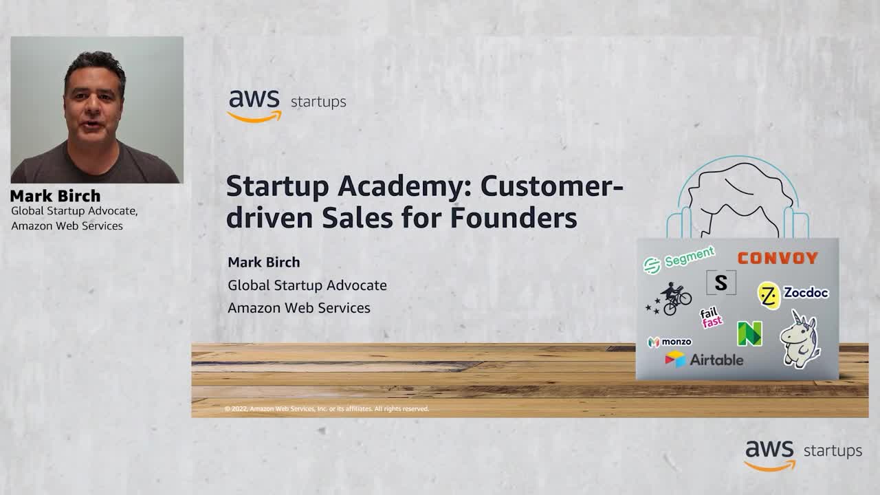 AWS Startup Academy: Customer-driven Sales for Founders