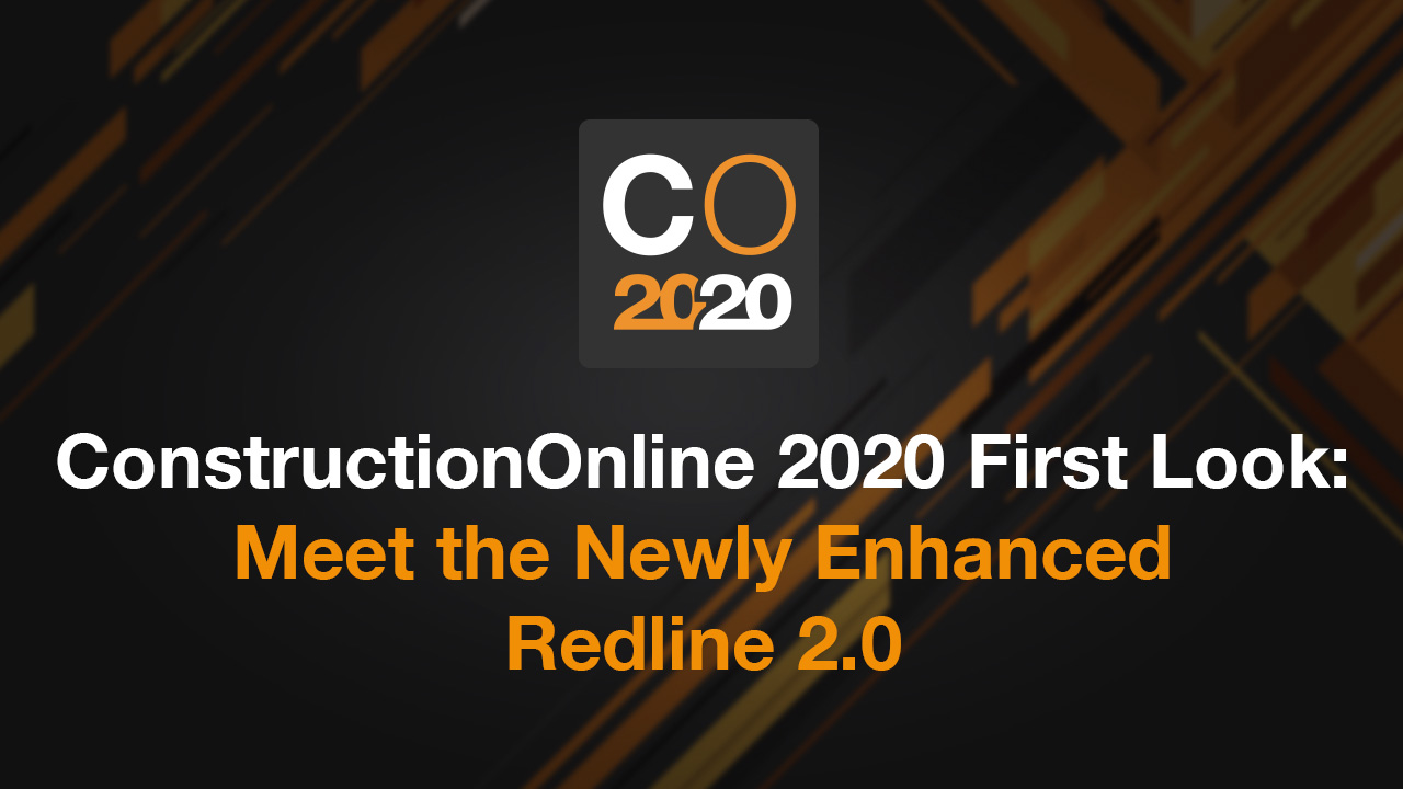 ConstructionOnline 2020 First Look Meet the Newly Enhanced Redline 2.0