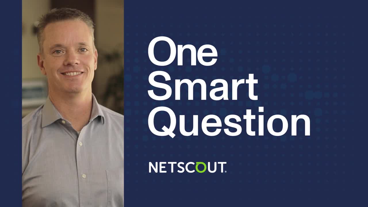 One Smart Question: What’s the Value in Combining Passive and Active Monitoring?