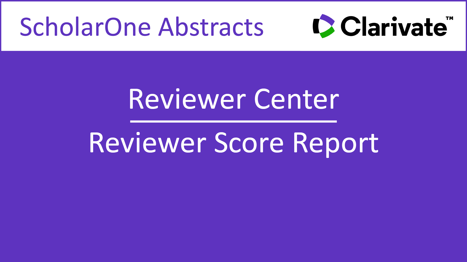 Reviewer Score Report - video