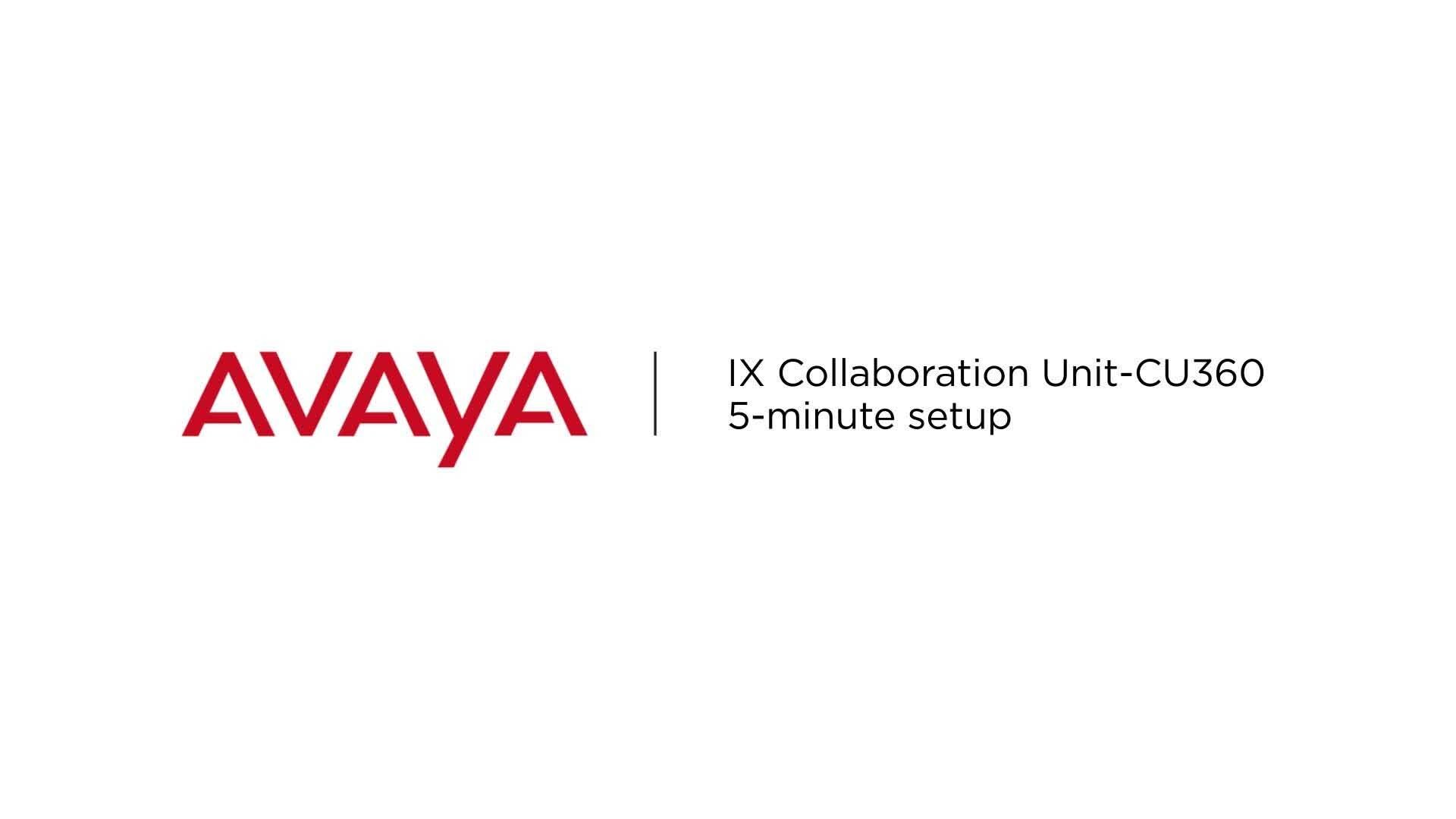 Avaya CU360视频会议终端 - 安装5分钟搞定