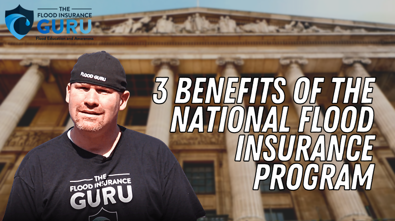 3 Benefits of the National Flood Insurance Program