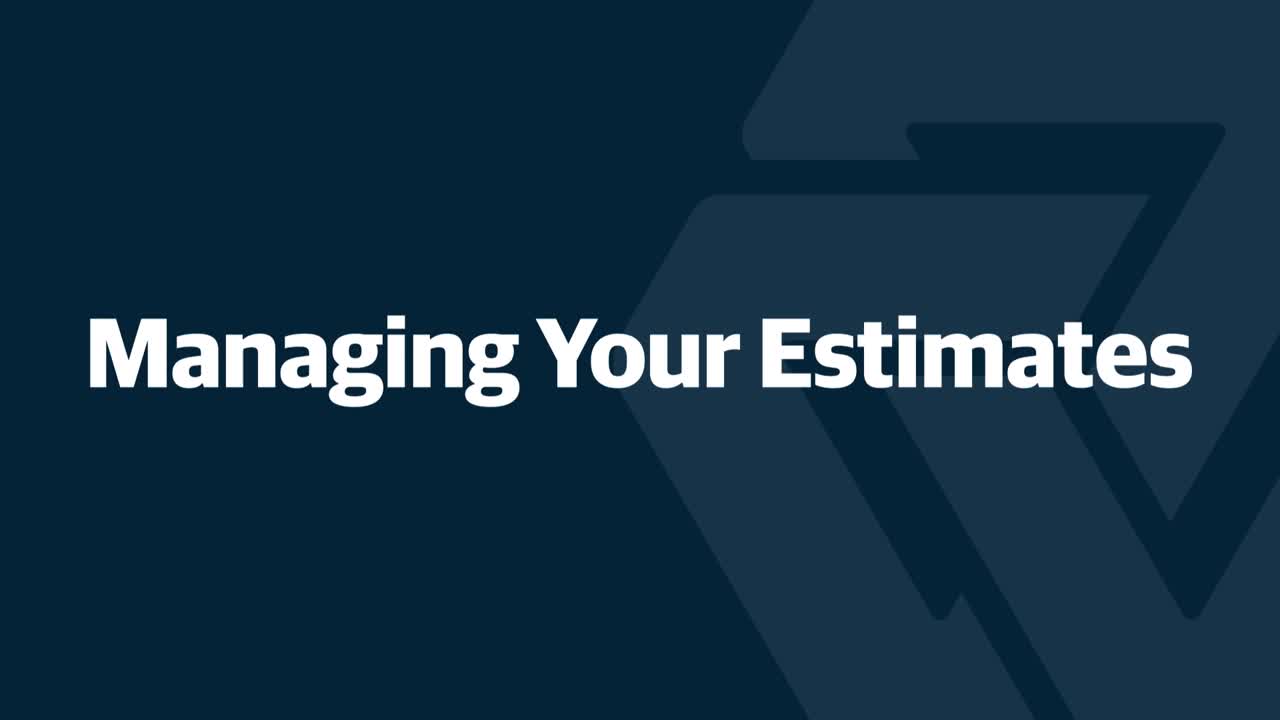 Managing Estimates