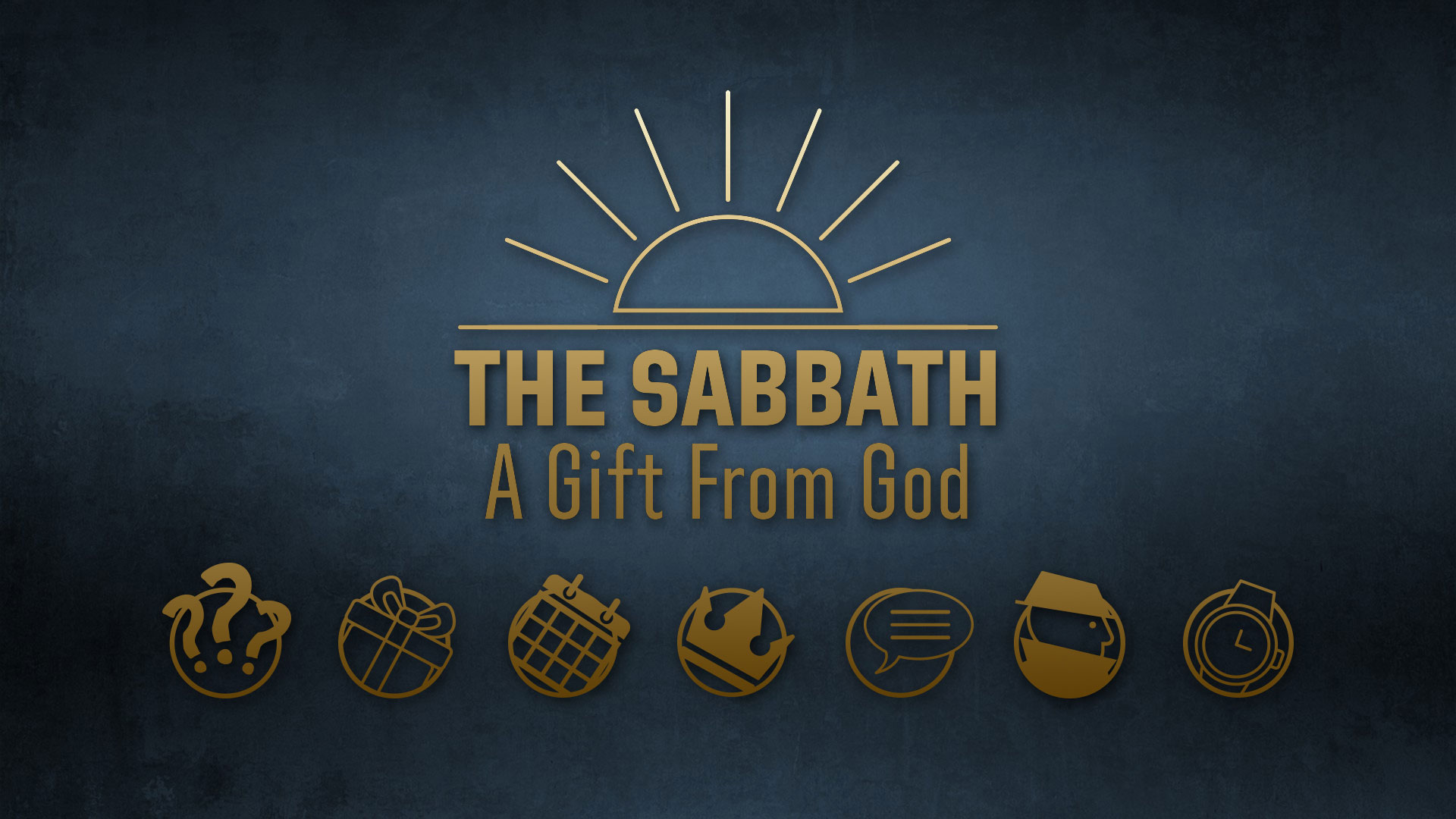 The Sabbath: A Gift From God