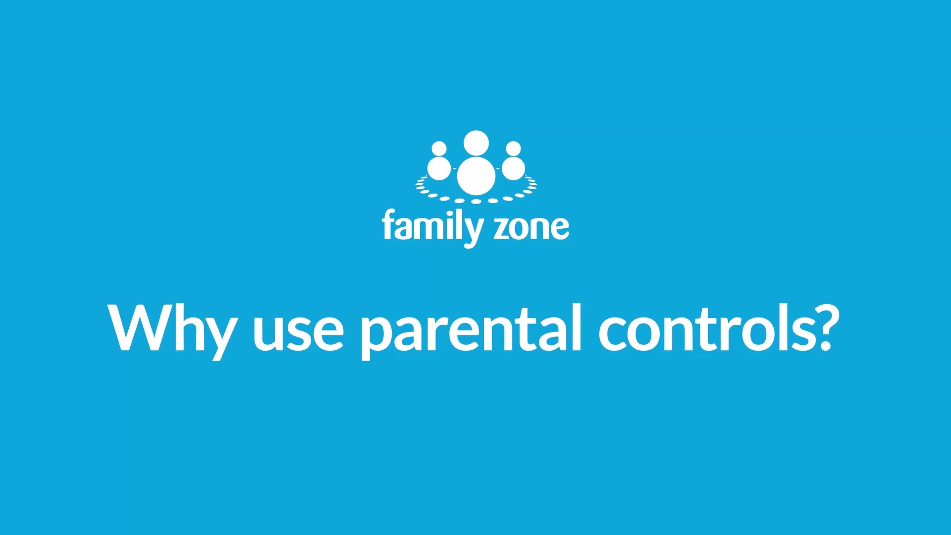WHY_PARENTAL_CONTROLS_FZ_V1_1