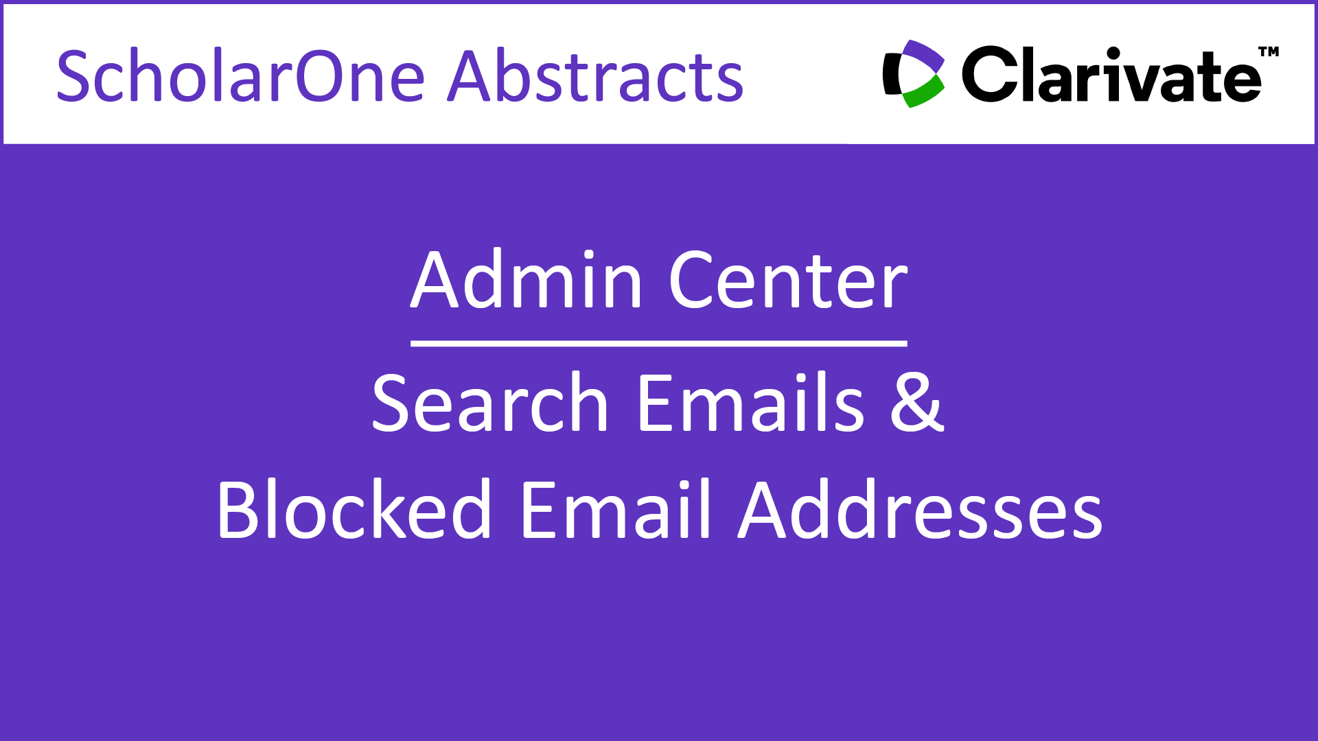 Search Emails & Blocked Email Addresses - video
