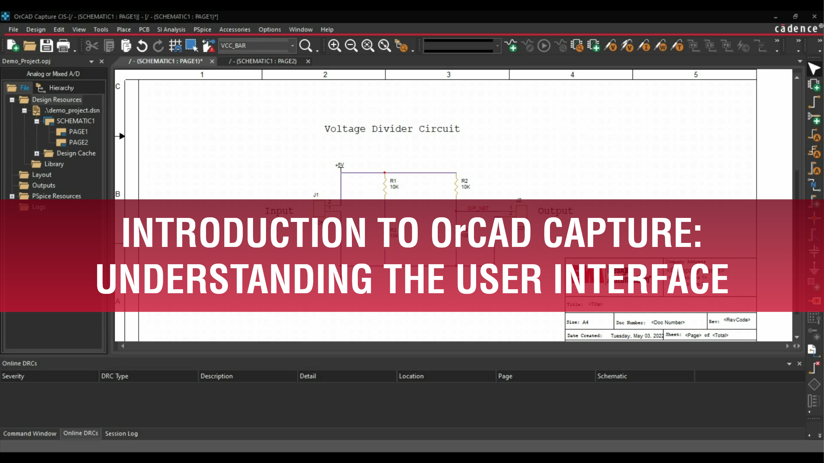 Introduction to OrCAD Capture: Understanding the User Interface