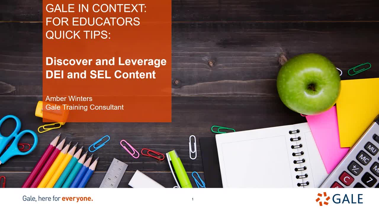 Gale In Context: For Educators Quick Tips: Discover and Leverage DEI and SEL Content