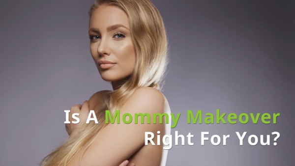 Is_A_Mommy_Makeover_Right_For_You