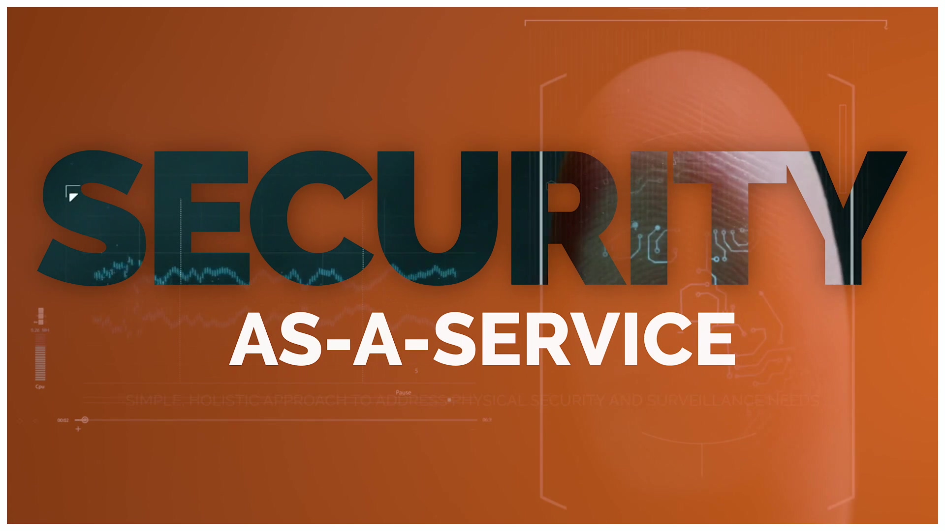 Security-as-a-Service 60-Second Explainer