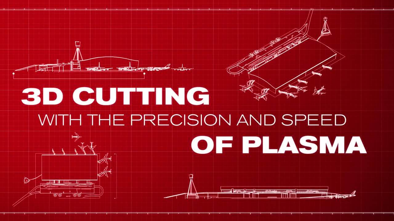3D Cutting with the precision and speed of plasma