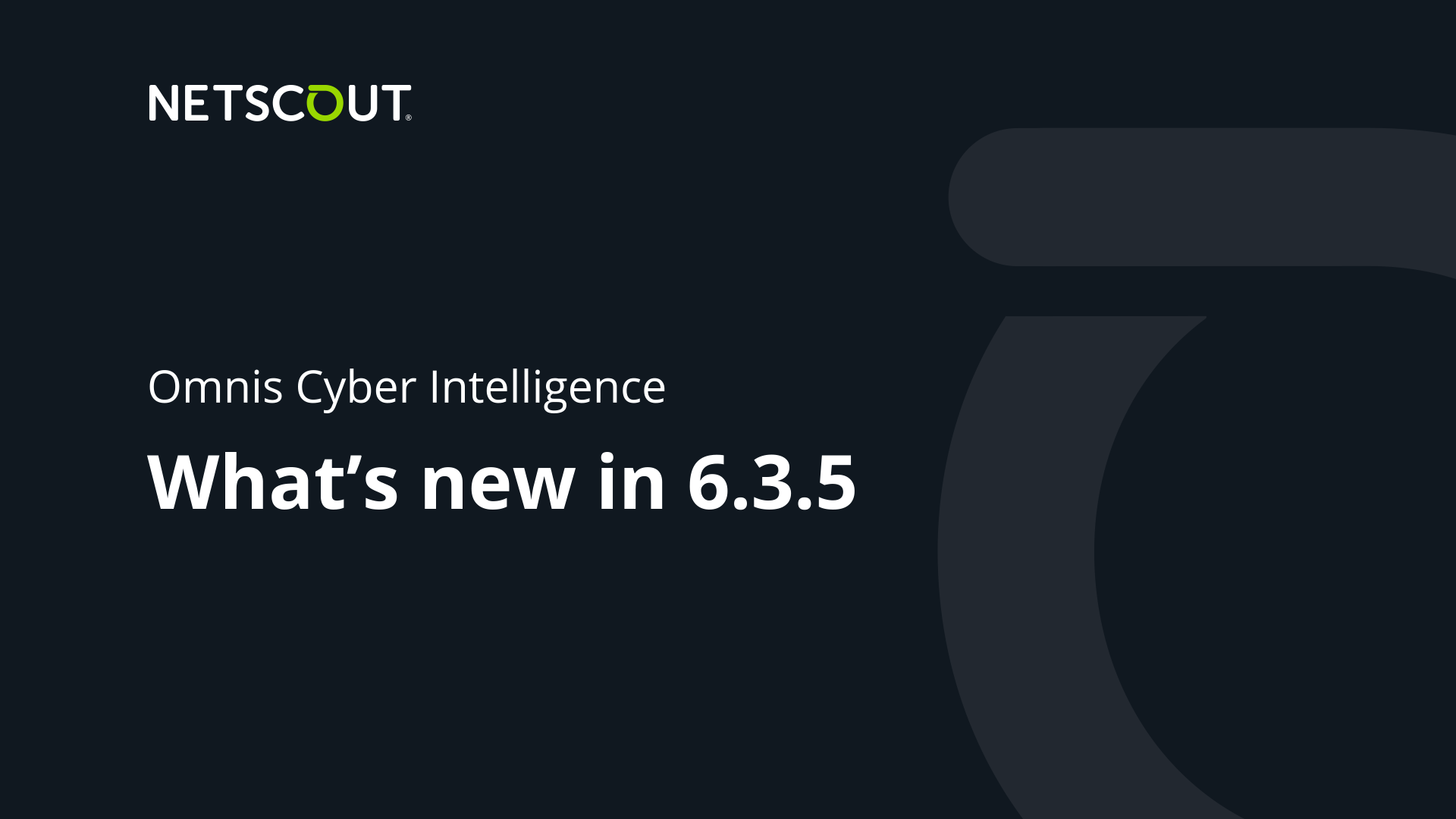 Omnis Cyber Intelligence - What's New in 6.3.5