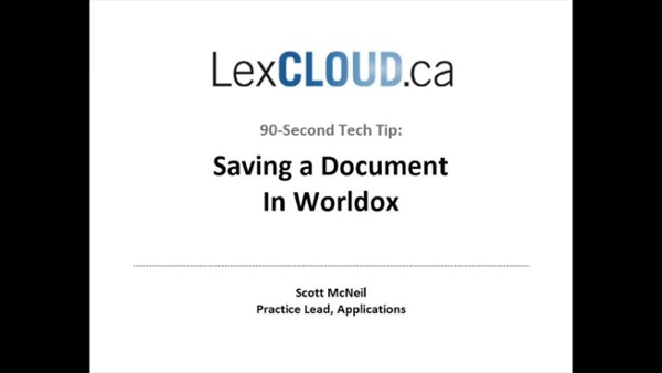 90-second_tech_tip_-_how_to_save_your_document_to_worldox_1920x1080