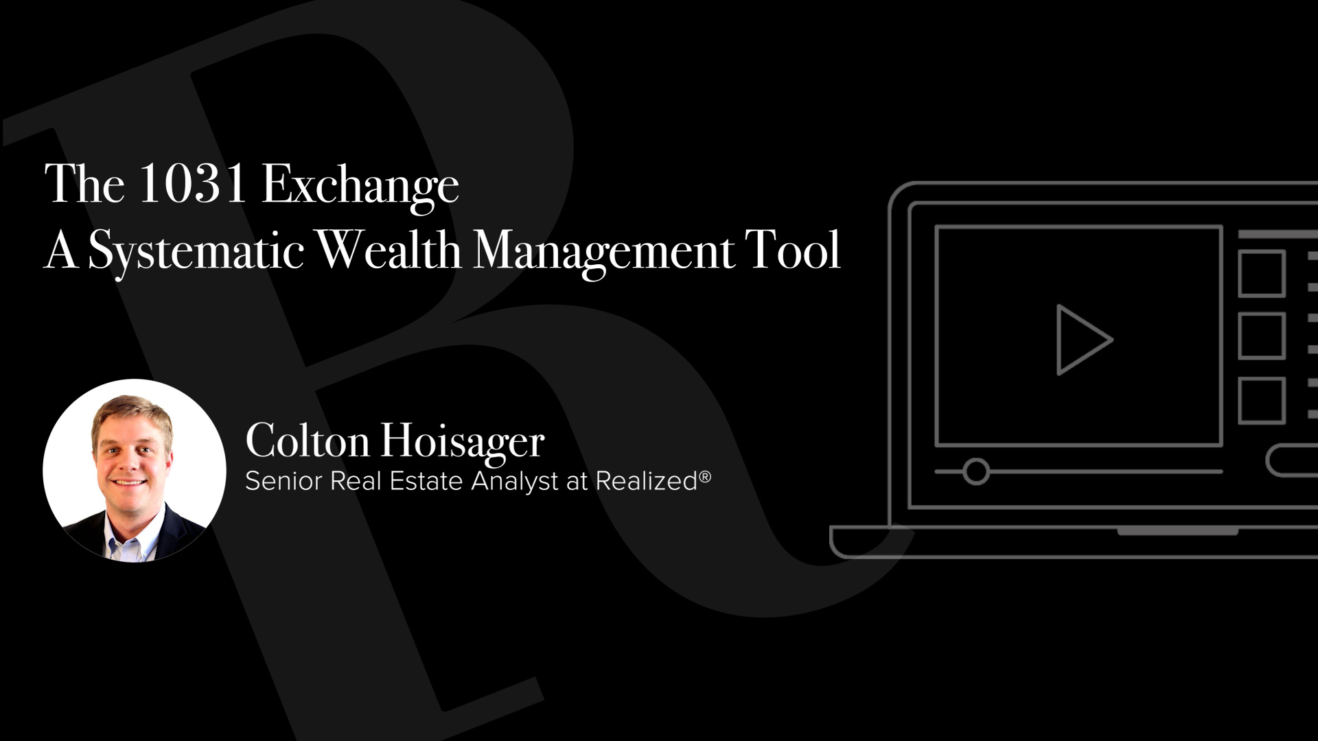 1031 Exchange A Systematic Wealth Management Tool Production [w]