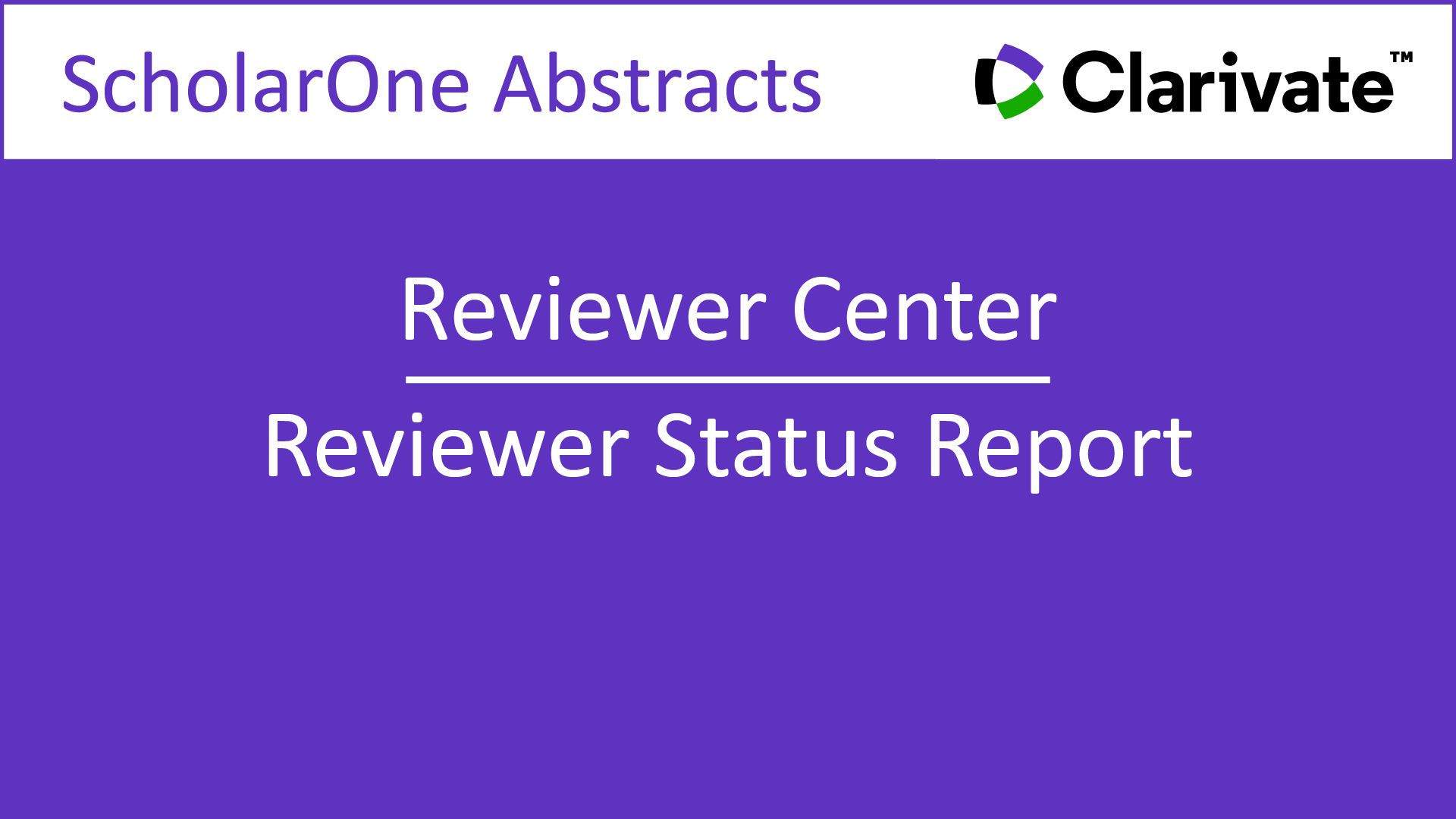 Reviewer Status Report - video