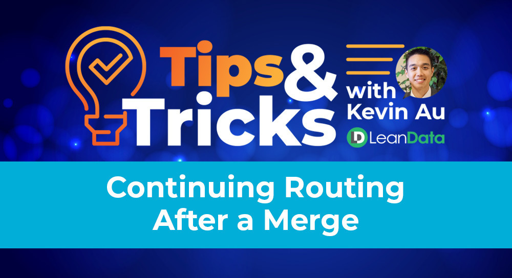 Continuing Routing After a Merge