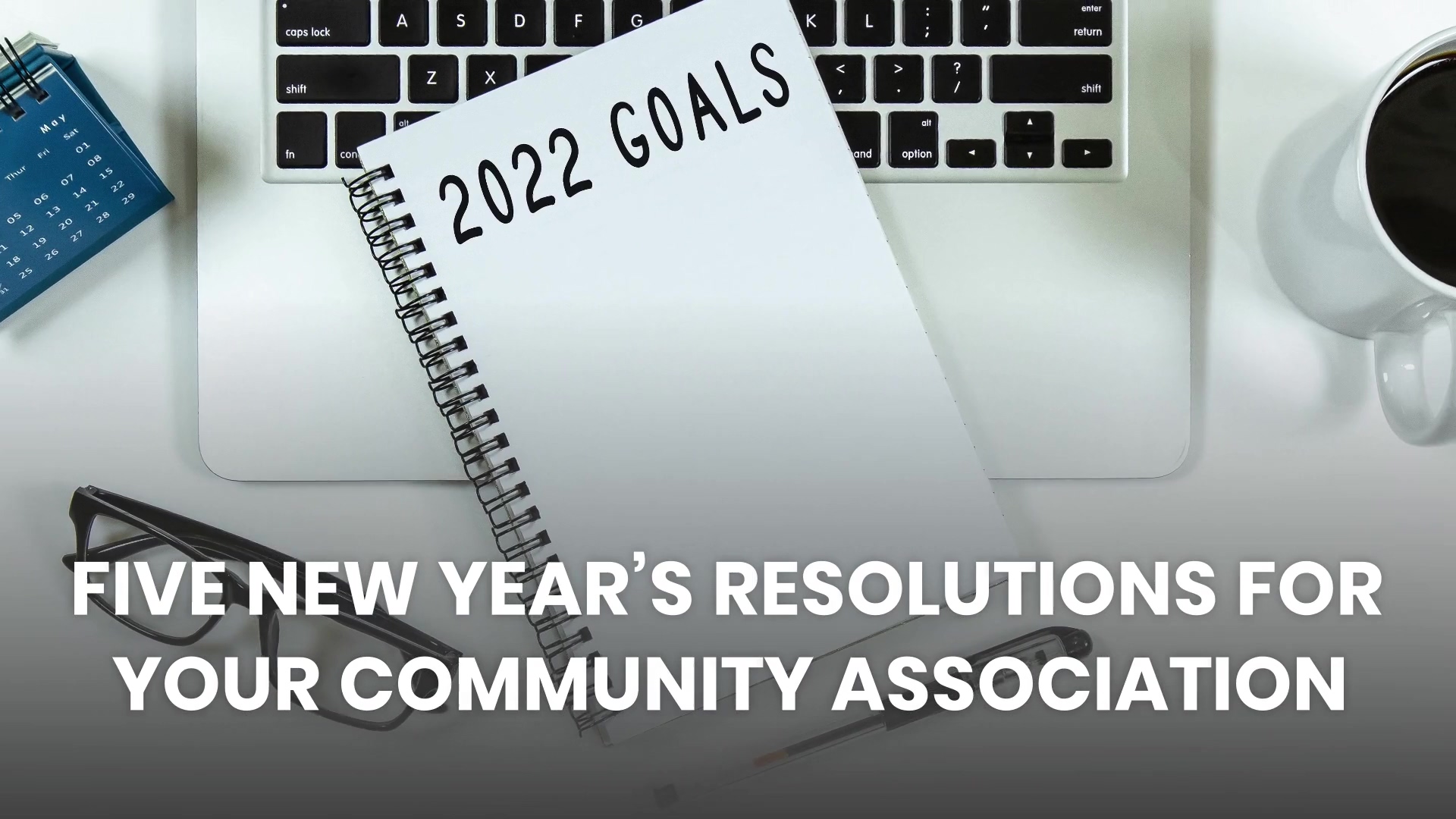RealManage - Five New Year’s Resolutions for Your Community Association.mp4