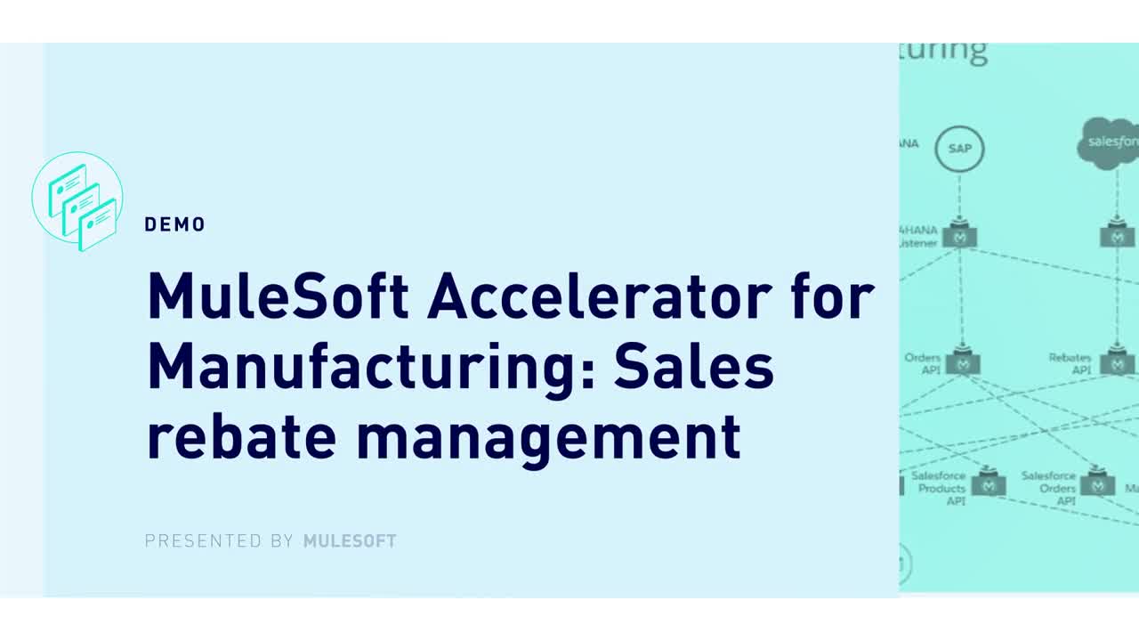 mulesoft-accelerator-for-manufacturing-sales-rebate-management-demo